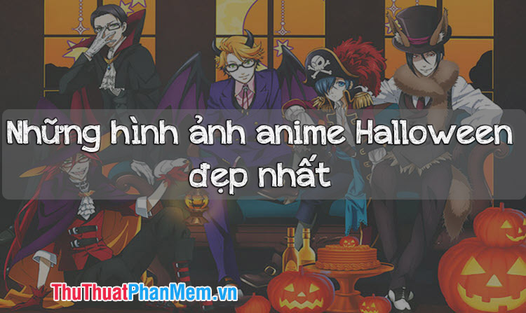 Những hình ảnh anime Halloween đẹp nhất