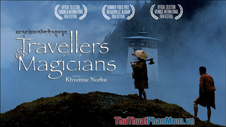 Travellers and Magicians (2004)