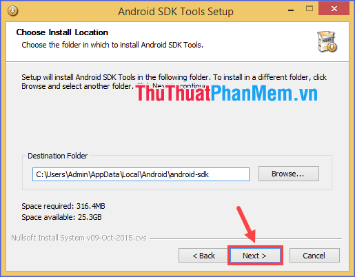 Chọn thư mục cài đặt Android SDK rồi ấn Next