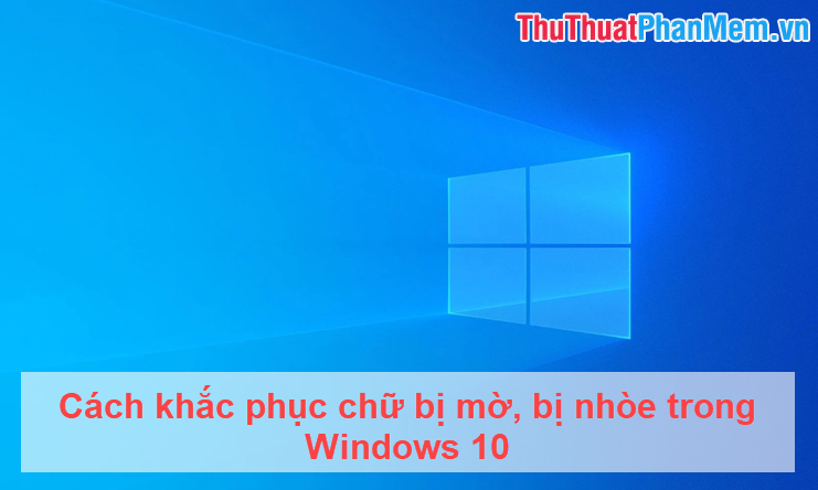 Tại sao màn hình laptop bị tối bị mờ Cách xử lý hiệu quả