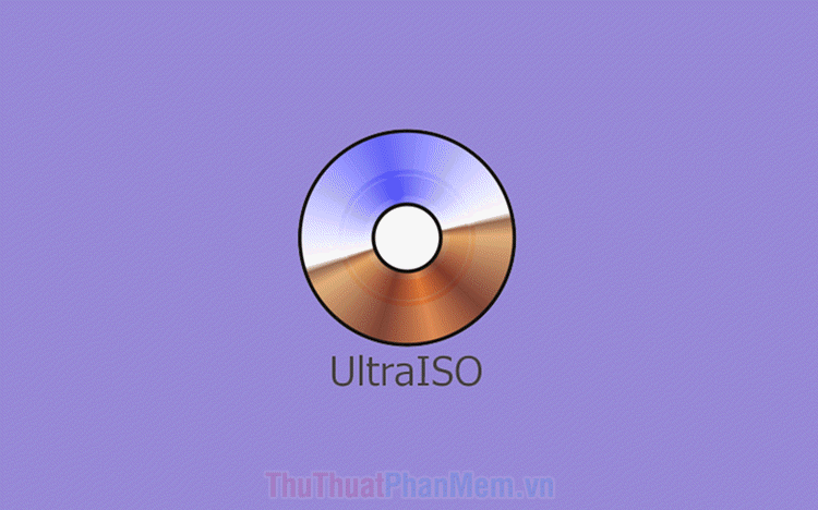 UltraISO là gì? Hướng dẫn tải, cài đặt và sử dụng UltraISO