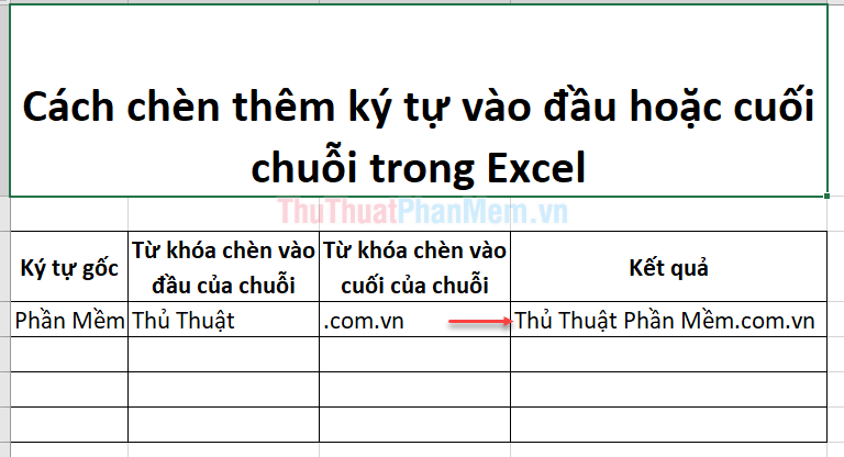 Cách chèn thêm ký tự vào đầu hoặc cuối chuỗi trong Excel