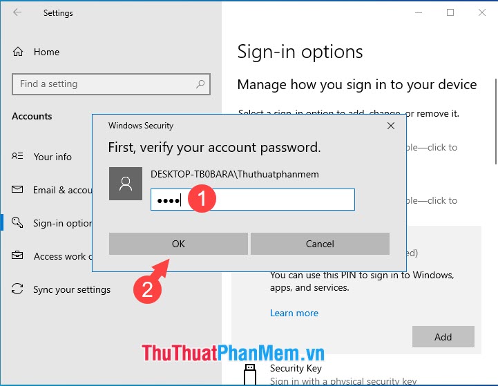 Nhập mật khẩu Windows của bạn,[OK]Bấm để xác nhận thông tin đăng nhập của bạn