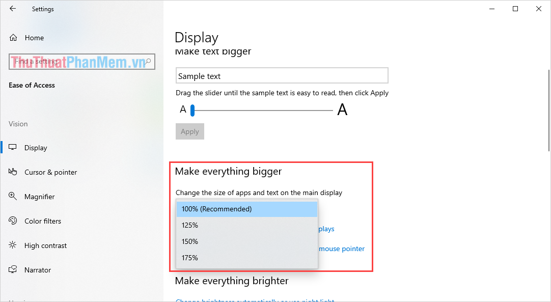Bạn có thể thay đổi kích thước mọi thứ trên Windows 10 trong mục Make everything bigger