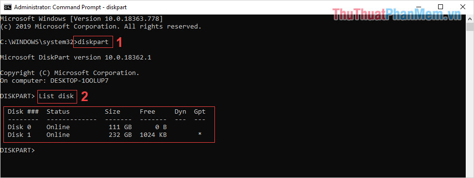Nhập lệnh Diskpart để chuyển về chế độ ổ đĩa và tiếp tục nhập lệnh List disk để xem danh sách ổ đĩa