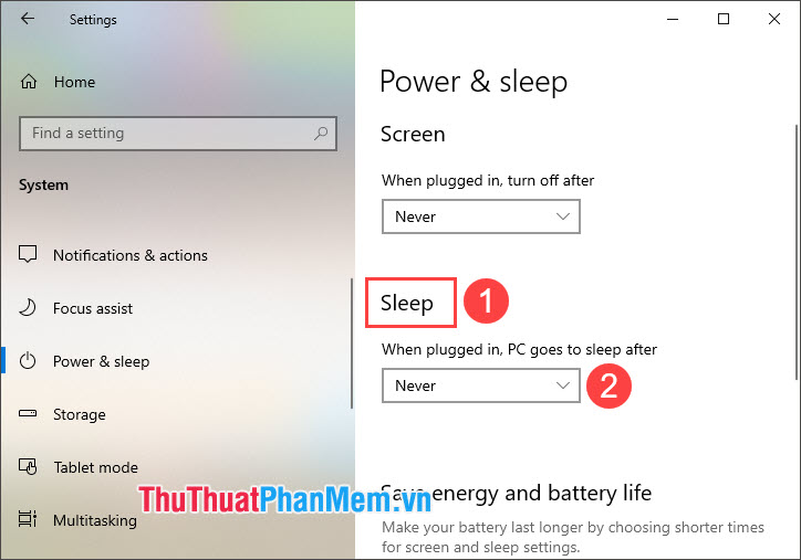 Chuyển When plugged in, PC goes to sleep after thành Never