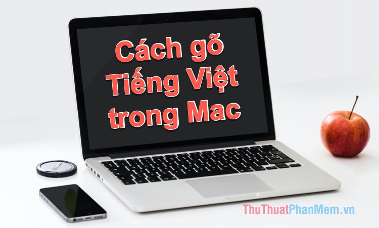 Cách gõ Tiếng Việt trong Mac
