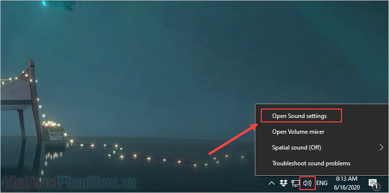 Nhấn vào biểu tượng Loa trên thanh Taskbar và chọn Open Sound Settings