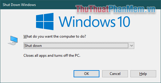 Cách tắt máy Windows 10 bằng phím tắt