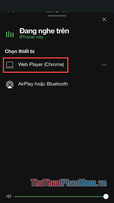 Trong mục Chọn thiết bị, bạn chọn Web Player