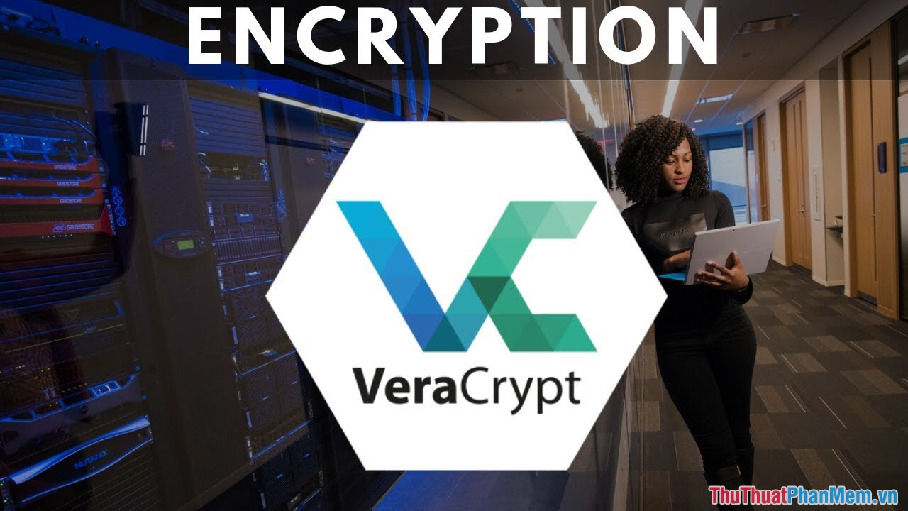 Phần mềm mã hoá VeraCrypt