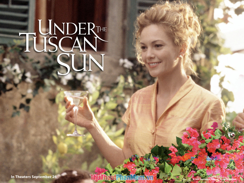 Under the Tuscan Sun – Dưới nắng trời Tuscan