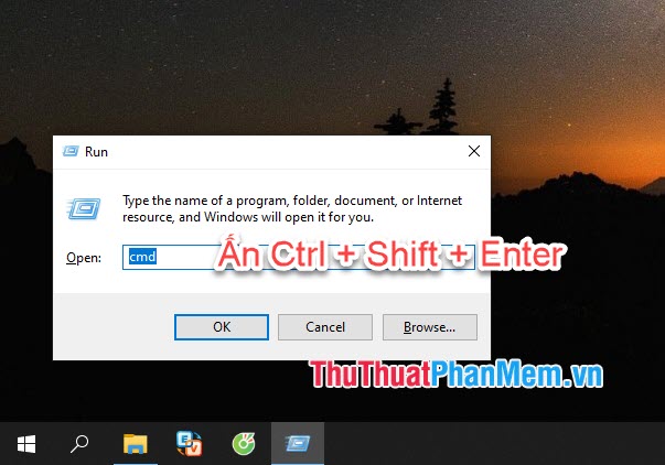 Nhập lệnh cmd và ấn tổ hợp phím Ctrl + Shift + Enter để mở cmd với quyền admin