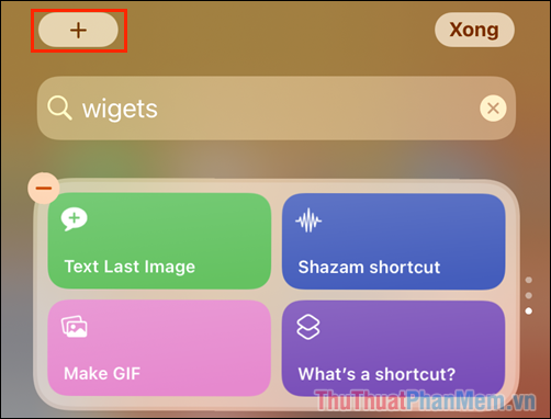 Chọn mục Add “+” để thêm các Widget mới vào điện thoại