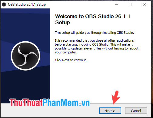 Bạn mở bộ cài OBS Studio lên và nhấn Next để cài đặt