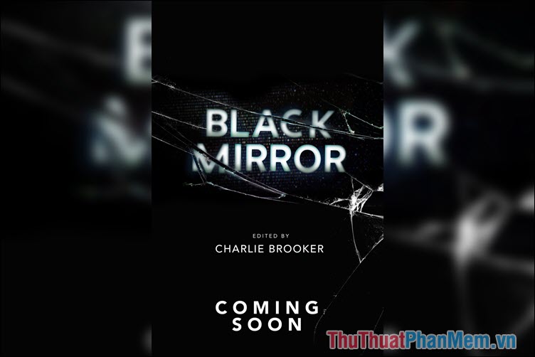 Black Mirror – Gương đen (2011 – nay)