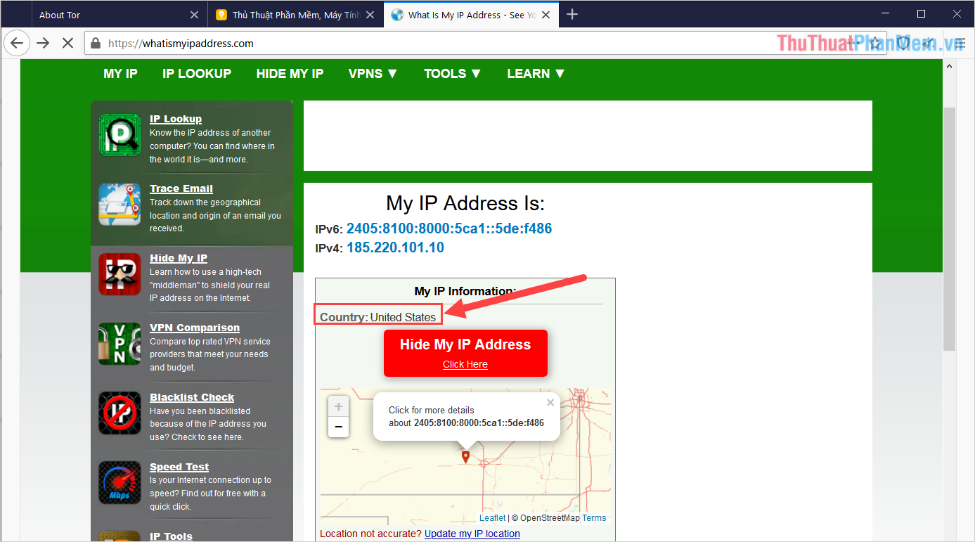 Bạn có thể kiểm tra địa chỉ IP của mình để xem bạn đang kết nối từ đâu