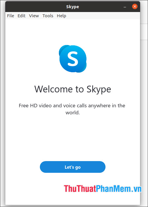 Skype hiển thị và hoạt động tốt là thành công